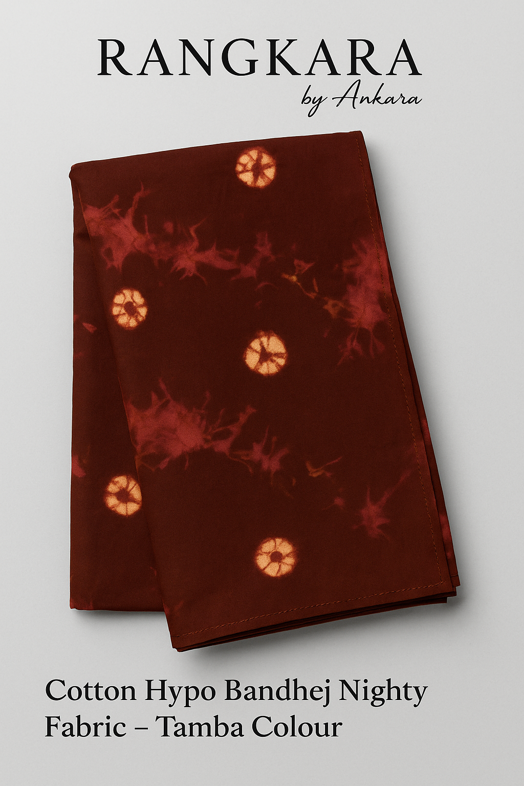 Cotton Hypo Bandhej Nighty Fabric – Tamba Colour | 2.90 Mtr Cut | RANGKARA by Ankara